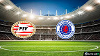 PSV x Rangers: Palpite e prognóstico do jogo da Champions League (24/08)