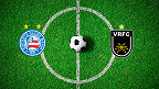 Bahia x Volta Redonda: Palpite do jogo da 3ª fase da Copa do Brasil (27/04)