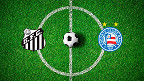 Santos x Bahia: Palpite do jogo das oitavas da Copa do Brasil (17/05)
