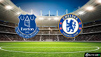 Everton x Chelsea hoje: Transmissão ao vivo, horário e escalações